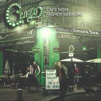 Cenzo: Cafe Noir Higher Sessions